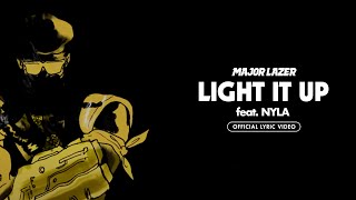 Major Lazer  Light It Up feat Nyla Official Lyric Video [upl. by Zullo981]