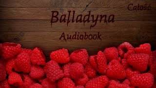 Balladyna Juliusz Słowacki  Audiobook Całość [upl. by Yenitirb]