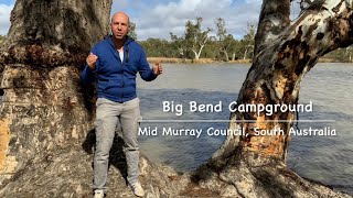 Big Bend Campground Mid Murray Council South Australia  Episode 14 [upl. by Nosretep]