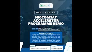 NIGCOMSAT ACCELERATOR PROGRAMME DEMO Theme Beyond the Horizon Shaping Nigerias Space Future [upl. by Joann]