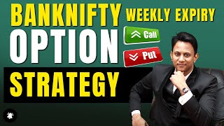 Option Strategy for Banknifty Weekly Expiry  Best Trading Method for Option Traders  With Eng Sub [upl. by Gonta]