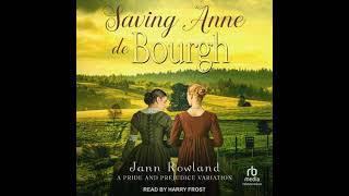 Saving Anne de Bourgh by Jann Rowland [upl. by Ashford]