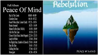 Rebelution Peace Of Mind Full Album  Rebelution Greatest Hits Album [upl. by Pliam]