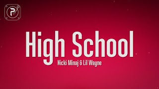 Nicki Minaj  High School Lyrics ft Lil Wayne [upl. by Damaris]