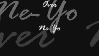 Over  NeYo NEW 2009 [upl. by Adest]