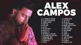 POPURRI ALEX CAMPOS EN ADORACIÓN El Sonido Del Silencio Al Taller Del Maestro Suave Voz Y Más [upl. by Auahsoj]