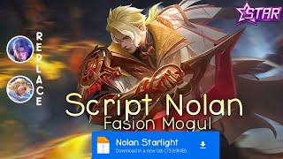 Script Skin Nolan Starlight No Password  Full Effect amp Voice  Update Patch Terbaru 2024  MLBB [upl. by Flight259]