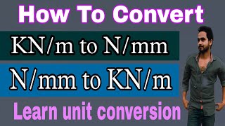 How to convert KNm to Nmm  Nmm to KNmm  KNmm to Nmm [upl. by Anide691]