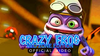 Crazy Frog  Red Zone Official Video [upl. by Farrand252]