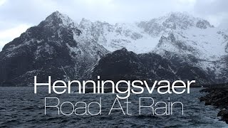 Henningsvaer Road At Rain in Lofoten Norway [upl. by Sawyor]