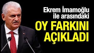 AKPli Binali Yıldırım CHPli Ekrem İmamoğlu ile arasındaki oy farkını açıkladı [upl. by Anitsud]