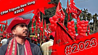 CPIM Tripura Song  Cpim Song  CPIM Bengali Song  CPIM 2023 Song  CPIM Election 2023 Song [upl. by Cathlene]