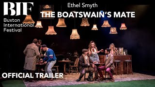 THE BOATSWAINS MATE Official trailer Buxton International Festival [upl. by Rebmetpes]