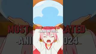 Most Anticipated Anime in 2024 🙂 Pt 1 edit trending viral anime [upl. by Ripp]