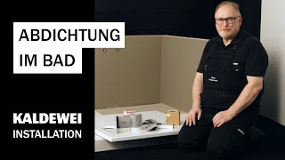 Abdichtung im Bad  KALDEWEI Zubehör einfach erklärt [upl. by Avlasor138]