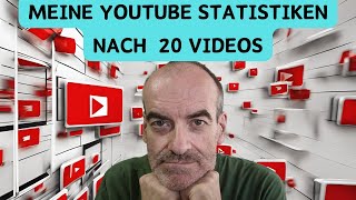 Meine YouTubeStatistiken nach 20 Videos  Fakten und Überlegungen [upl. by Oetam]