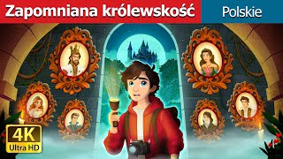 Zapomniana królewskość I The Forgotten Royalty in polish I bajki polskie I Polish Fairy Tales [upl. by Radu]