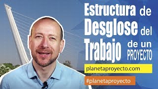 ✅🎯ESTRUCTURA de DESGLOSE del TRABAJO de un proyecto ✅🎯 Project Management [upl. by Nagrom404]