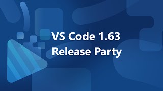 🎉 VS Code 163 Release Party [upl. by Dusen43]