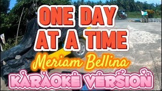 One Day At A Time  Meriam Bellina  Karaoke Version [upl. by Woodhouse]