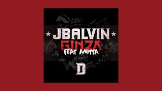 J Balvin Anitta  Ginza Remix Sped Up [upl. by Diaz289]