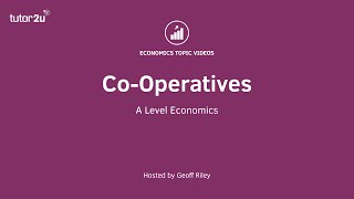 Cooperative Businesses I A Level and IB Economics [upl. by Kaiulani]