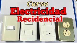 Curso de ELECTRICIDAD RESIDENCIAL [upl. by Vivle]