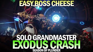 Solo Grandmaster Nightfall Exodus Crash w Easy Boss Cheese Destiny 2 Season of Plunder [upl. by Nannek]