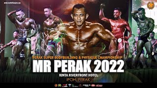 PERAK SUPER BODYBUILDING amp PHYSIQE CHAMPIONSHIP  MR PERAK 2022  PART Il [upl. by Qahsi]