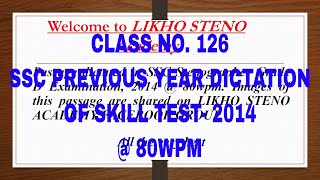 SSC Stenographer Previous Year Dictation  2014 Skill Test Shorthand Dictation 80WPM  Class 126 [upl. by Htebazil]