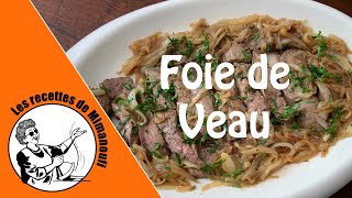 La meilleure recette de Foie de Veau [upl. by Aylward]