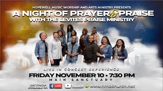 A Night Of Prayer amp Praise  Hopewell Levites Praise Ministry [upl. by Saenihp263]