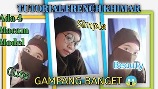 TUTORIAL FRENCH KHIMAR 4 MODEL SIMPLE AND GAMPANG BANGET [upl. by Alliw886]