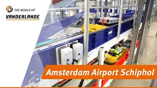 The World of Vanderlande Amsterdam Airport Schiphol [upl. by Neisa]