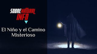 El Niño Perdido en el CaminoHistorias Cortas [upl. by Wrennie]