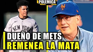 DUEÑO DE LOS METS REMENEA LA MATA CON JUAN SOTO ¡ESTO DIJO ESE TULPEN [upl. by Le]