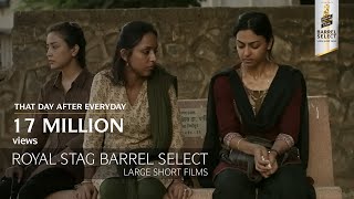 That Day After Everyday  Radhika Apte Anurag Kashyap  Royal Stag Barrel Select Large Short Films [upl. by Littlejohn]