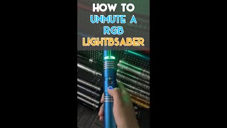 How to unmute a RGB lightsaber  NEO Sabers [upl. by Ysteb911]