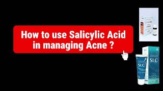 Beauty Tips Series Vol II  10 How to use Salicylic Acid in managing acne [upl. by Eiboh971]