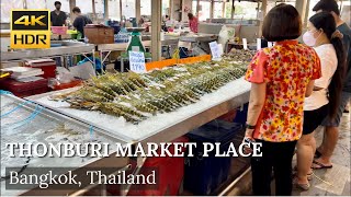 4K HDR Thonburi Market Place ตลาดค้าปลีกส่งธนบุรี ใหญ่อลังการ ของครบสุดๆ  Bangkok  Thailand [upl. by Guilbert324]