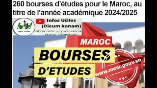 Urgent Offre de 260 bourses détudes pour le Maroc au titre de lannée académique 20242025 [upl. by Nwahsear]