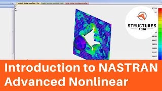 Introduction to Advanced Nonlinear in Nastran Femap with NX Nastran [upl. by Carnahan]