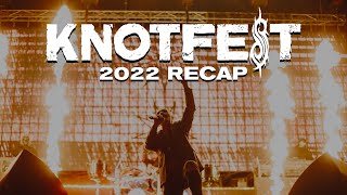 KNOTFEST 2022 RECAP [upl. by Lucien]