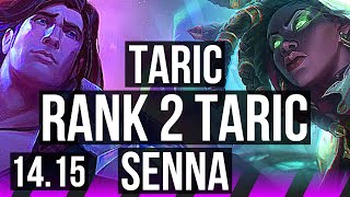 TARIC amp Smolder vs SENNA amp ChoGath SUP  Rank 2 Taric 1014  EUW Challenger  1415 [upl. by Yalhsa717]