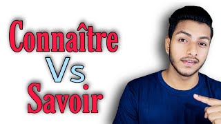 What Is The Difference Between Connaître And Savoir  Connaître vs Savoir [upl. by Assiled]