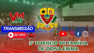 JOGO FEMININO E MASCULINO DO TORNEI FAMÃLIAS DE DONA EMMA SC [upl. by Fredrika]