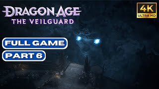 Dragon Age The Veilguard Gameplay Walkthrough Part 6 FULL GAME 4K 60FPS  No Commentary [upl. by Don]