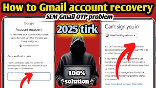 How to Gmail account recovery  sem Gmail OTP problem  2 step verification anfact01 [upl. by Franzoni]