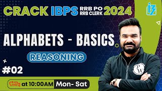 IBPS RRB POCLERK 2024  IBPS RRB REASONING  ALPHABETS  BASICS 02  REASONING BY ARPIT SIR [upl. by Aryt]