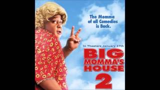 Big Mommas House 2 Soundtrack  We Got Action ft Rhymefest  Private Dancer [upl. by Llennahs29]